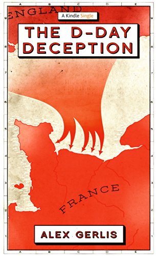 Book Cover The D-Day Deception (Kindle Single)