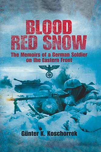 Book Cover Blood Red Snow: The Memoirs of a German Soldier on the Eastern Front