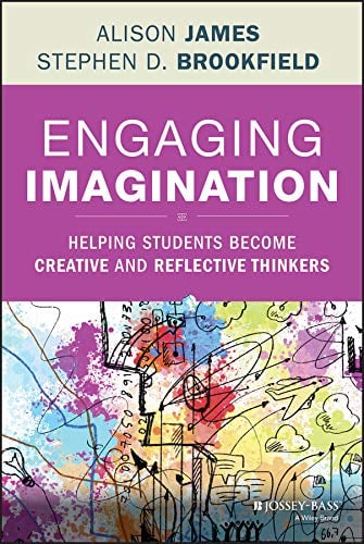 Book Cover Engaging Imagination: Helping Students Become Creative and Reflective Thinkers