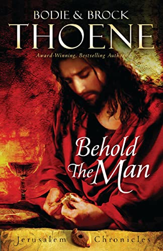 Book Cover Behold the Man (The Jerusalem Chronicles Book 3)