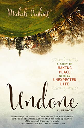 Book Cover Undone: A Story of Making Peace With an Unexpected Life
