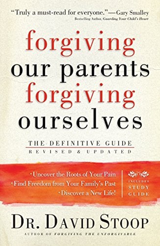 Book Cover Forgiving Our Parents, Forgiving Ourselves: The Definitive Guide
