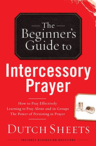 Book Cover The Beginner's Guide to Intercessory Prayer