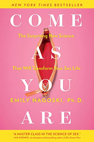 Book Cover Come as You Are: The Surprising New Science that Will Transform Your Sex Life