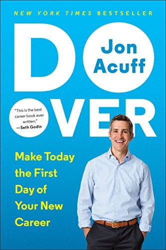 Book Cover Do Over: Make Today the First Day of Your New Career