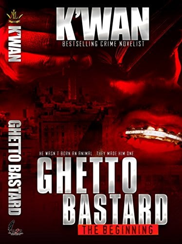 Book Cover Ghetto Bastard: The beginning (Animal series)