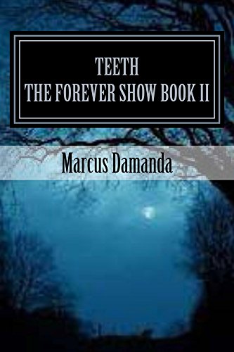 Book Cover Teeth (The Forever Show Book 2)