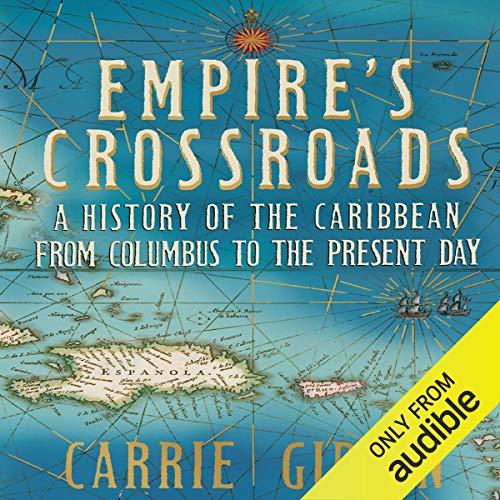 Book Cover Empire's Crossroads: A History of the Caribbean from Columbus to the Present Day
