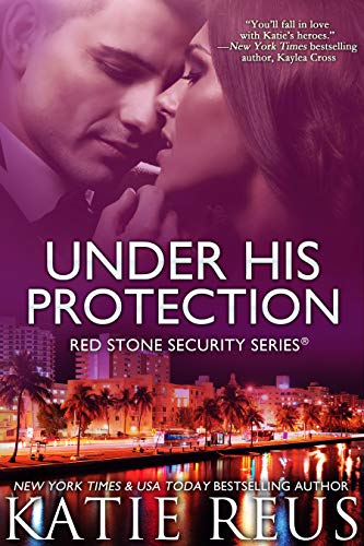 Book Cover Under His Protection (Red Stone Security Series Book 9)