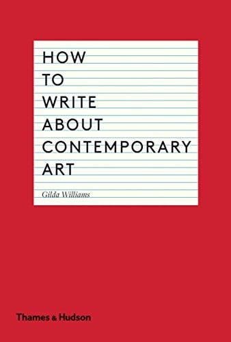 Book Cover How to Write About Contemporary Art