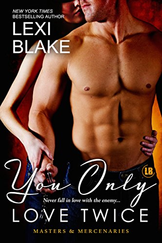 Book Cover You Only Love Twice (Masters and Mercenaries Book 8)