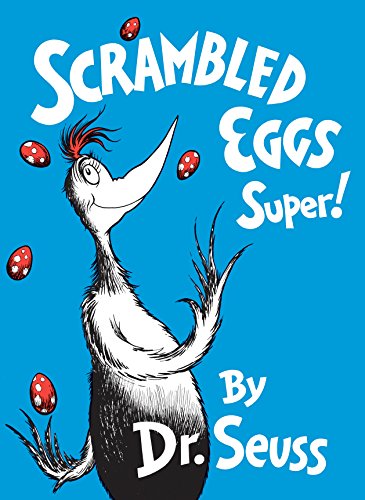 Book Cover Scrambled Eggs Super! (Classic Seuss)