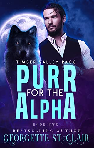 Book Cover Purr for the Alpha : A werewolf shifter romance (Timber Valley Pack Book 2)