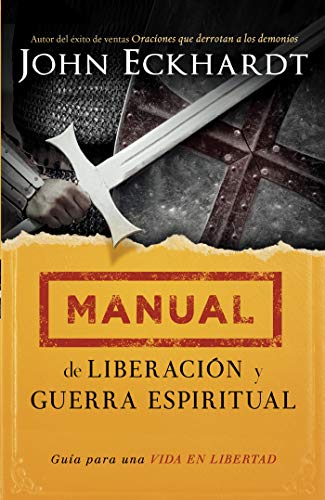 Book Cover Manual de liberación y guerra espiritual: Guía para una vida en libertad. (Spanish Edition)