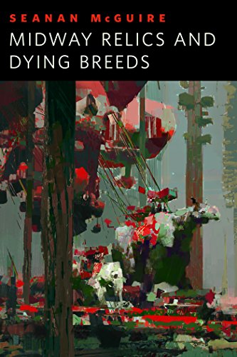 Book Cover Midway Relics and Dying Breeds: A Tor.Com Original