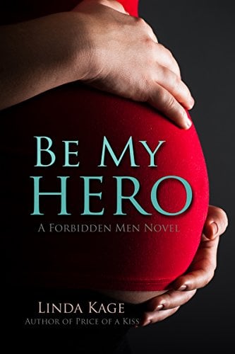 Book Cover Be My Hero (Forbidden Men Book 3)