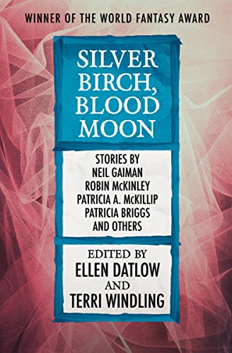 Book Cover Silver Birch, Blood Moon (Fairy Tale Anthologies)