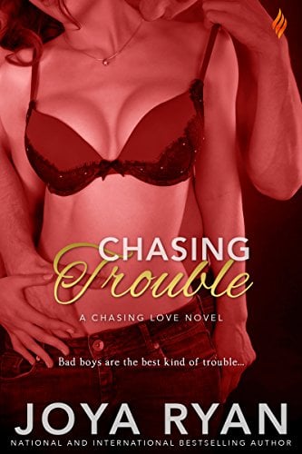 Book Cover Chasing Trouble (Chasing Love series Book 1)