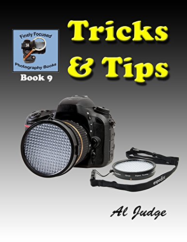 Book Cover Tricks & Tips! (Finely Focused Photography Books Book 9)