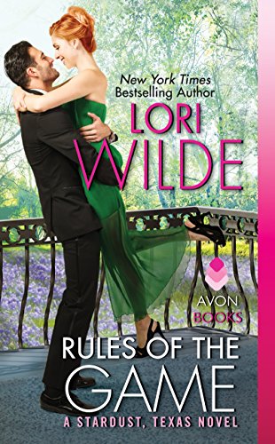 Book Cover Rules of the Game: A Stardust, Texas Novel (Stardust, Texas series Book 2)