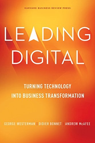 Book Cover Leading Digital: Turning Technology into Business Transformation