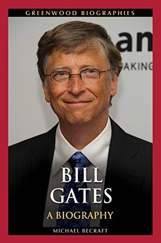 Book Cover Bill Gates: A Biography (Greenwood Biographies)