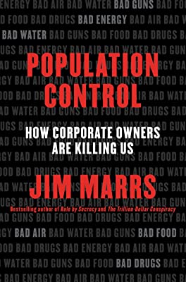 Book Cover Population Control: How Corporate Owners Are Killing Us