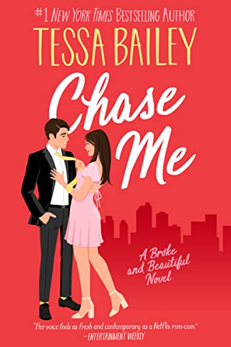 Book Cover Chase Me: A Broke and Beautiful Novel