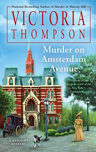 Book Cover Murder on Amsterdam Avenue (Gaslight Mystery Book 17)