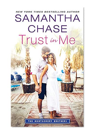 Book Cover Trust in Me (Montgomery Brothers Book 2)