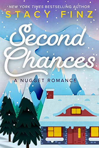 Book Cover Second Chances (A Nugget Romance Book 3)