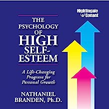 Book Cover The Psychology of High Self-Esteem: A Life-Changing Program for Personal Growth