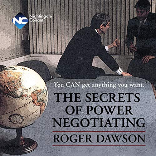 Book Cover The Secrets of Power Negotiating: You Can Get Anything You Want