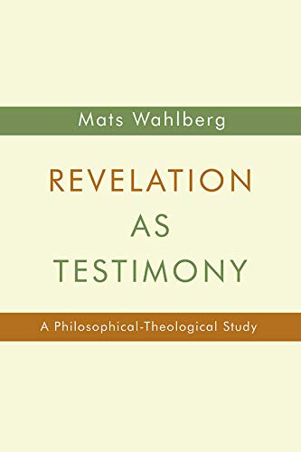 Book Cover Revelation as Testimony: A Philosophical-Theological Study