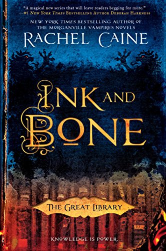 Book Cover Ink and Bone (The Great Library Book 1)