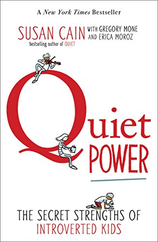 Book Cover Quiet Power: The Secret Strengths of Introverts