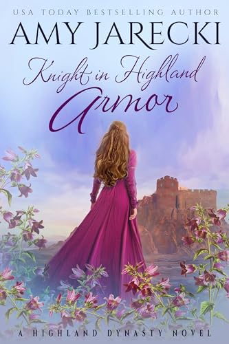 Book Cover Knight in Highland Armor: Scottish Historical Romance (Highland Dynasty Book 4)
