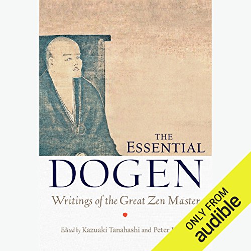 Book Cover The Essential Dogen: Writings of the Great Zen Master