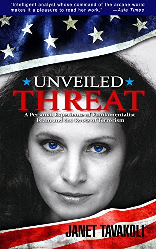 Book Cover Unveiled Threat: A Personal Experience of Fundamentalist Islam and the Roots of Terrorism