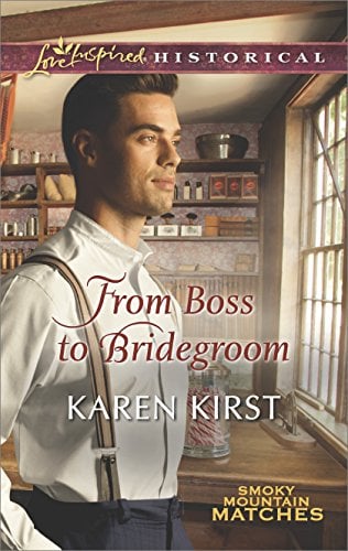 Book Cover From Boss to Bridegroom (Smoky Mountain Matches Book 6)