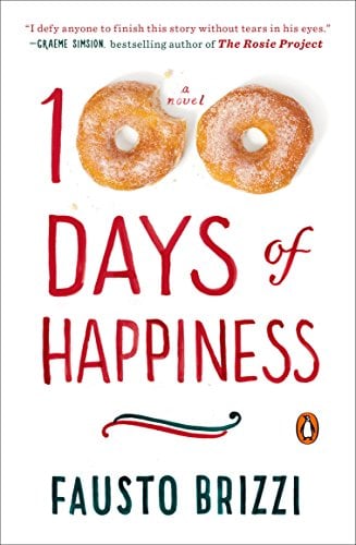 Book Cover 100 Days of Happiness: A Novel