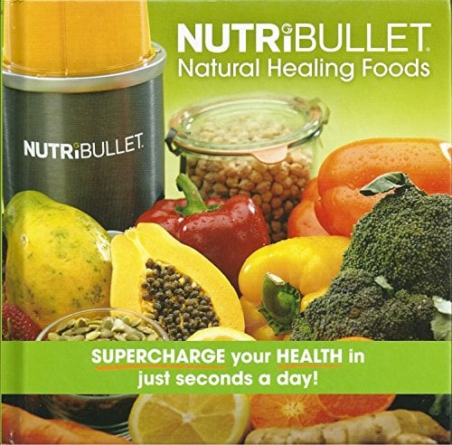 Book Cover NutriBullet: Natural Healing Foods