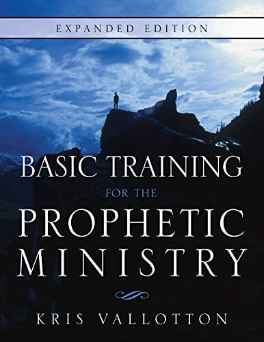 Book Cover Basic Training for the Prophetic Ministry Expanded Edition