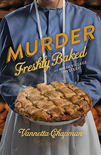 Book Cover Murder Freshly Baked (Amish Village Mystery Series Book 3)
