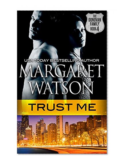 Book Cover Trust Me (The Donovan Family Book 4)