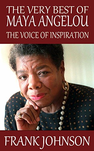 Book Cover The Very Best of Maya Angelou: The Voice of Inspiration