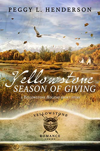 Book Cover Yellowstone Season of Giving: Yellowstone Romance Series Holiday Short Story