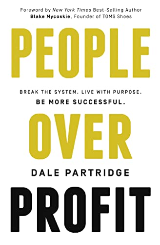 Book Cover People Over Profit: Break the System, Live with Purpose, Be More Successful