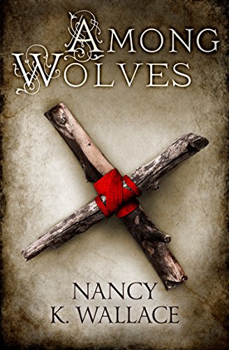 Book Cover Among Wolves (Wolves of LlisÃ©, Book 1)