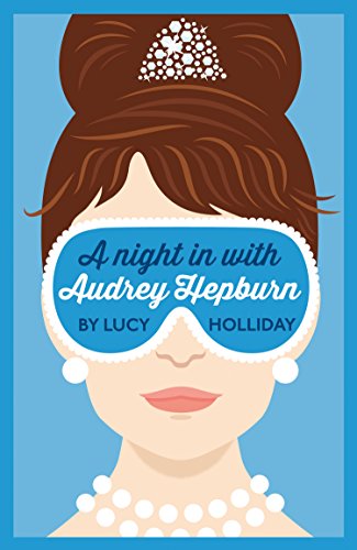 Book Cover A Night In With Audrey Hepburn (A Night In With, Book 1)